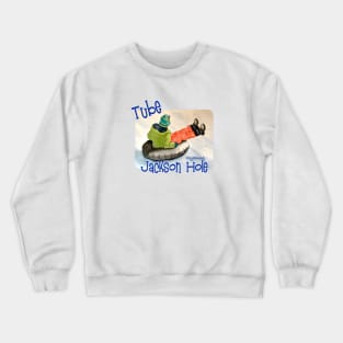 Tube Jackson Hole, Wyoming Crewneck Sweatshirt